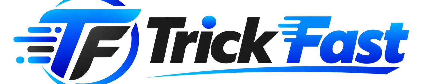 Trick Fast